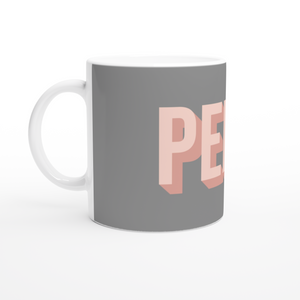 Peeve Mug - White 11oz Ceramic Cumbrian Slang Mug