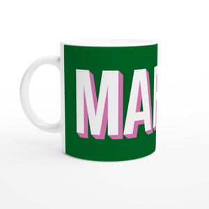 Marra Mug - White 11oz Ceramic Mug - Cumbrian Slang Mug